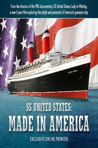 Poster de SS United States: Made in America
