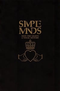 Simple Minds | Seen The Lights: Live In Verona 2004