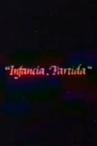 Crónica de Dos Mundos: Infancia y Partida (1979) poster