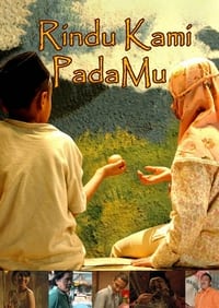 Rindu Kami PadaMu (2004)