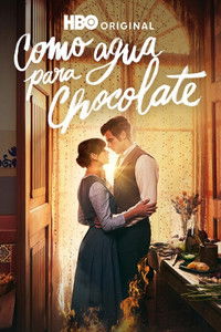 copertina serie tv Come+l%27acqua+per+il+cioccolato 2024