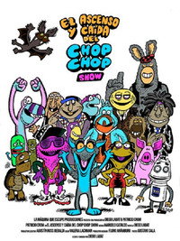 Постер фильма «El ascenso y caída del Chop Chop Show (2022)» — (2 из 3)