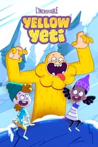 L’incroyable Yellow Yeti (2022)