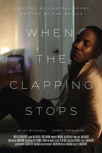 Poster de When The Clapping Stops