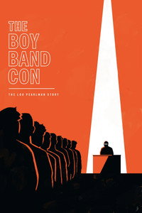 Постер фильма «The Boy Band Con: История Лу Перлмана (2019)» — (5 из 7)