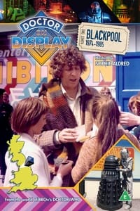 Doctor on Display: Blackpool 1974-1985 (2023)