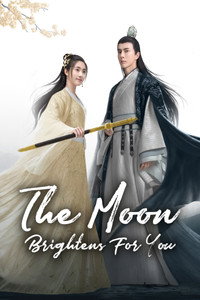 The Moon Brightens For You
