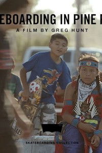 Imagem do Filme Skateboarding in Pine Ridge