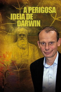 Darwin's Dangerous Idea - Season 1 Episode Guide