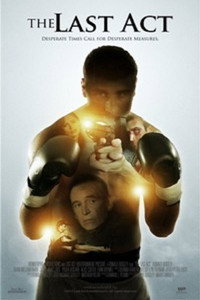 Постер фильма «Последний акт (2012)» — (1 из 1)