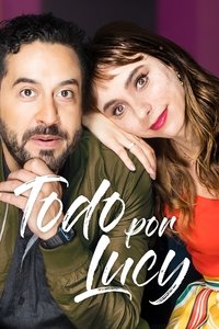 Todo por Lucy - Season 2