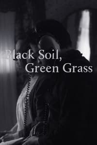 Black Soil, Green Grass (2016)
