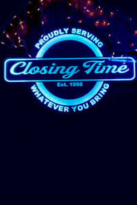 Closing Time (2024)