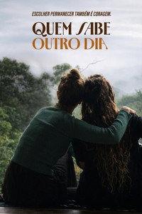 Quem Sabe Outro Dia