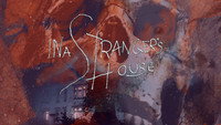 «In a Stranger's House (2018)» — обои к фильму #1