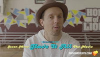 «Have It All -The Movie (2018)» — обои к фильму #1