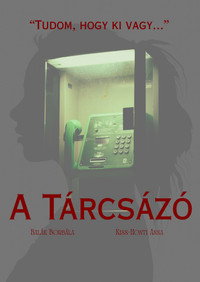A Tárcsázó (2026) subtitle poster