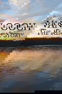 Van Gogh: The Real Story