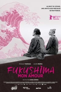 Fukushima mon amour (2016)