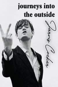 Poster de Journeys into the Outside with Jarvis Cocker