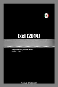Постер к фильму Ixel (2014)
