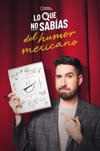 copertina serie tv Lo+que+no+sab%C3%ADas+del+humor+mexicano 2022