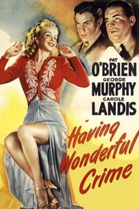 Having Wonderful Crime (1945)