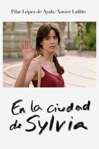 Dans la ville de Sylvia (2007)