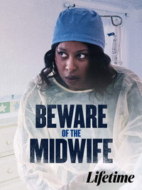 Постер фильма «Beware of the Midwife (2021)» — (1 из 2)