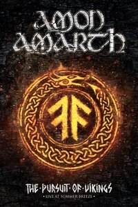 Amon Amarth: The Pursuit Of Vikings - Live At Summer Breeze 2017 (2018)