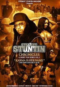 Poster de Straight Stuntin Chronicles: Volume 2 - Karma Is Her Name