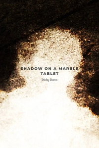 Shadow on a Marble Tablet