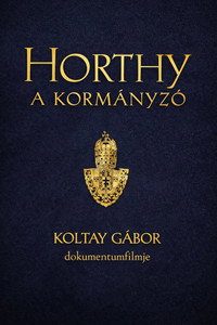 Horthy, a kormányzó