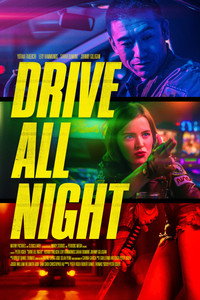 Постер фильма «Drive All Night (2021)» — (3 из 4)