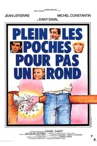 Plein les poches pour pas un rond... (1978)