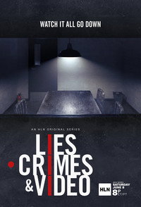 Постер сериала «Lies, Crimes & Video, HLN (2019-2021)» — (1 из 2)