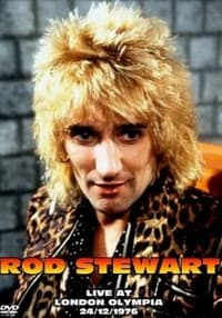 Rod Stewart: Live at London Olympia (1976)