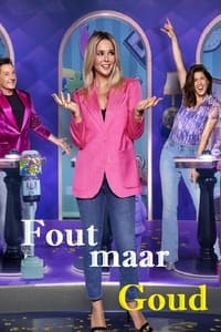 tv show poster Fout+Maar+Goud 2022