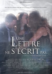 Une lettre ne s'écrit pas (2014)