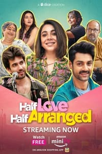 Half Love Half Arranged (2023)