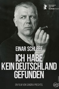Einar Schleef - No Germany Did I Find