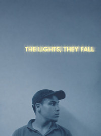 The Lights, They Fall