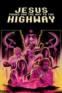 Jesus shows you the way to the highway (2019)