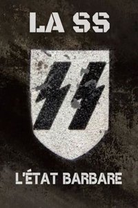 Poster de The SS: A Barbaric State