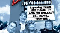 Blue Collar Comedy Tour: One for the Road