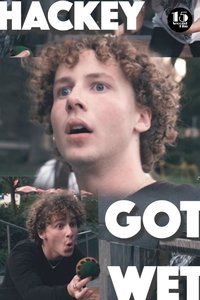 Poster de My Hackey Got Wet