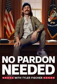 Imagem do Filme No Pardon Needed with Tyler Fischer