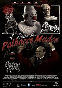 A Noite dos Palhaços Mudos (2012)