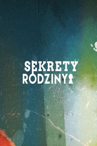 Постер к сериалу Sekrety rodziny (2018)