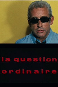 Постер фильма «La question ordinaire (1969)» — (2 из 3)